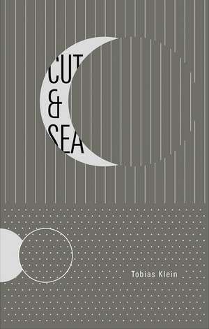 Cut & Sea de Tobias Klein