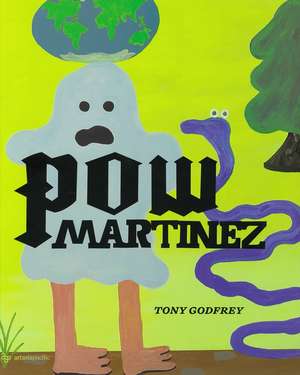 Pow Martinez de Tony Godfrey