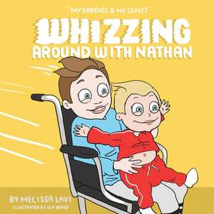 Whizzing Around with Nathan de Melissa Lavi