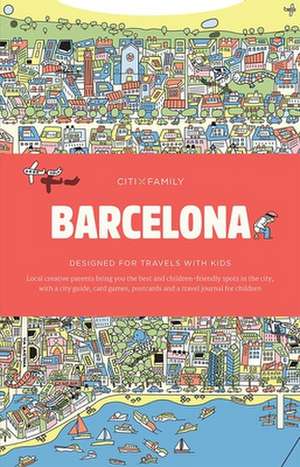 Citixfamily - Barcelona: Travel With Kids de Viction Workshop