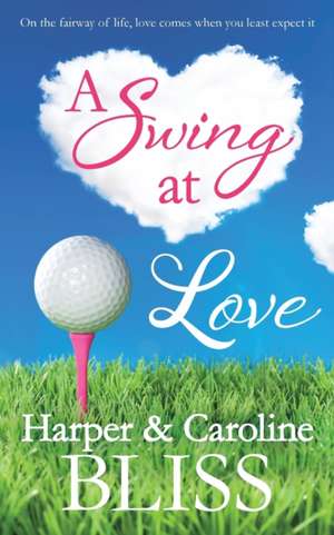 A Swing at Love de Harper Bliss