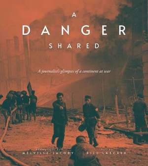 A Danger Shared de Melville Jacoby