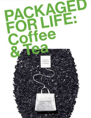 Packaged for Life: Coffee & Tea de Victionary