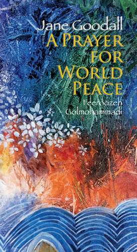 A Prayer for World Peace de J. Goodall