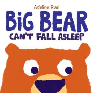 Big Bear Can′t Fall Asleep de A Ruel