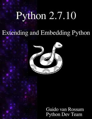 Python 2.7.10 Extending and Embedding Python de Guido Van Rossum