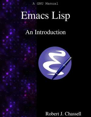 Emacs LISP - An Introduction de Robert J. Chassell