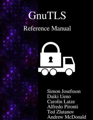 Gnutls Reference Manual de Nikos Mavrogiannopoulos