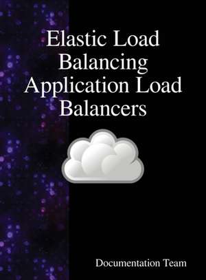 Elastic Load Balancing Application Load Balancers de Documentation Team