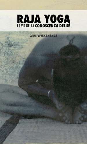 Raja Yoga de Swami Vivekananda