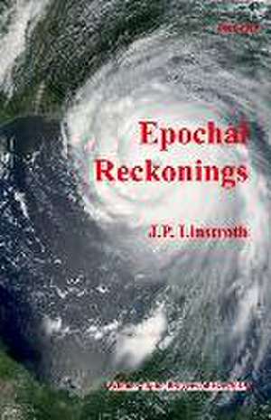 Epochal Reckonings de J. P. Linstroth