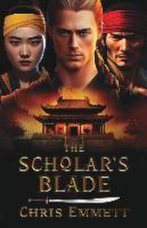 The Scholar's Blade de Chris Emmett