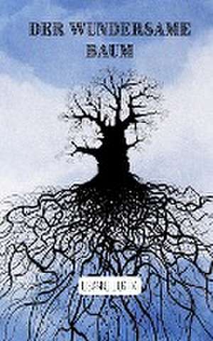 Der wundersame Baum de Lisanne Liustik