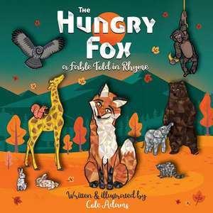 The Hungry Fox de Cole Adams