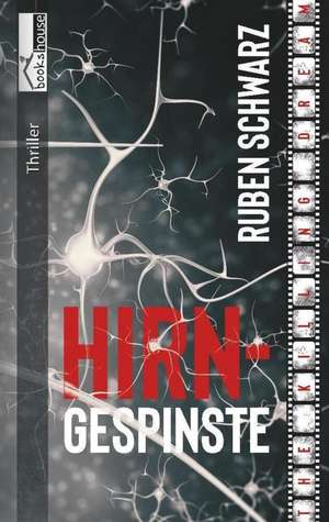 Hirngespinste de Ruben Schwarz