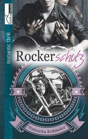 Rockerschutz de Natascha Kribbeler
