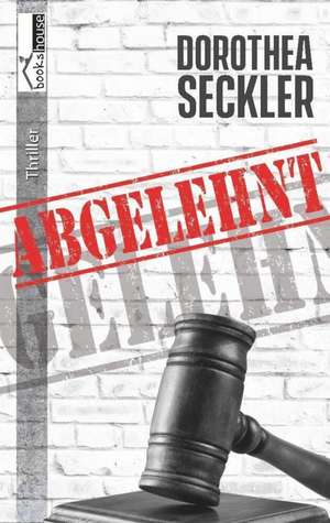 Abgelehnt de Dorothea Seckler