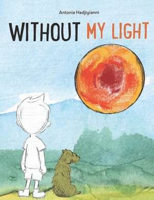 Without My Light de Antonia Hadjiyianni