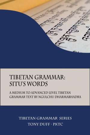 Tibetan Grammar de Tony Duff