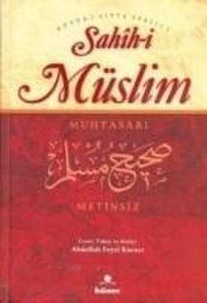 Sahih-i Müslim Muhtasari Metinsiz de Kolektif