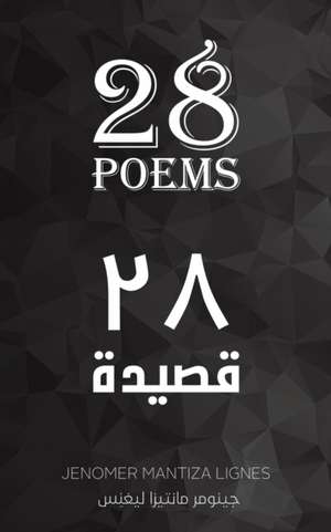 28 Poems - 28 &#1602;&#1589;&#1610;&#1583;&#1577; de Jenomer Mantiza Lignes