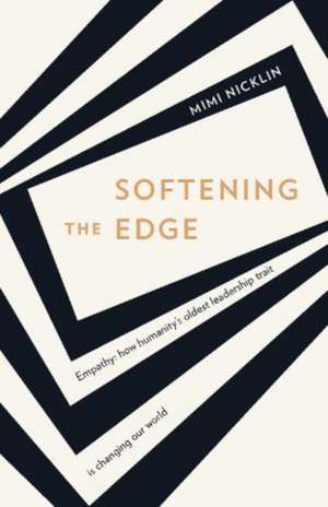 Softening the Edge de Mimi Nicklin