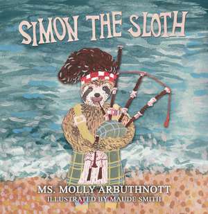Simon the Sloth de Molly Arbuthnott