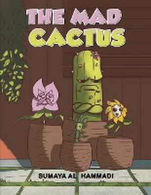 The Mad Cactus de Sumaya Alhammadi
