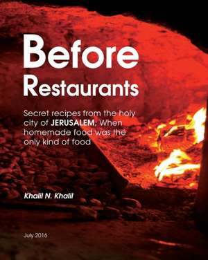 Before Restaurants de Khalil Nidal Khalil