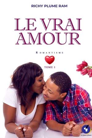 Le Vrai Amour de Richy Plume Ram