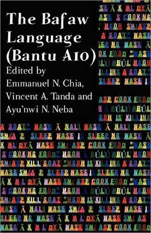 The Bafaw Language. Bantu A10 de Emmanuel N. Chia