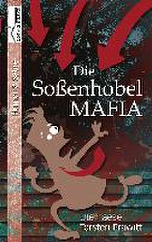 Die Soßenhobel-Mafia de Ute Haese