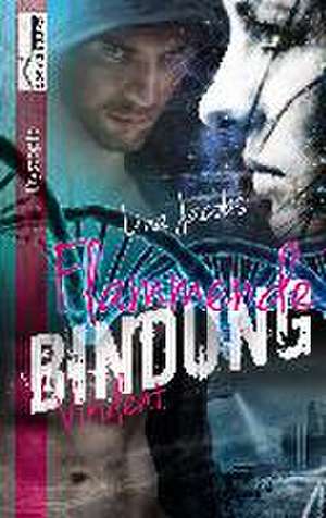 Flammende Bindung - Virulent 1 de Lina Jacobs