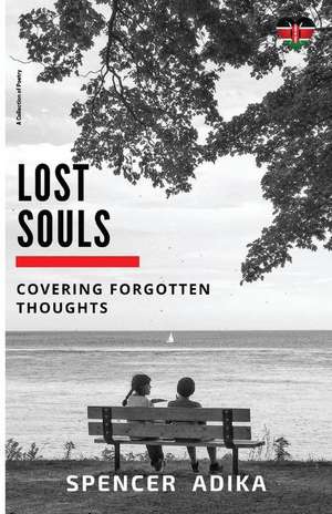 Lost Souls de Spencer Adika