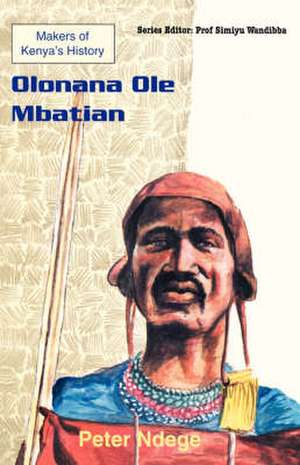 Olonana ole Mbatian de Peter Ndege