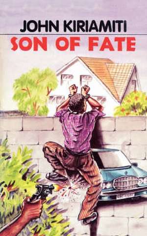 Son of Fate de John Kiriamiti