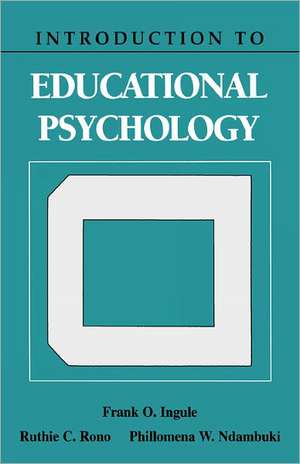 Introduction to Educational Psychology de Frank Ingule