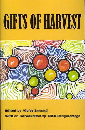 Gifts of Harvest de Violet Barungi