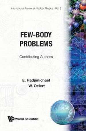 Few-Body Problems de E. Hadjimichael