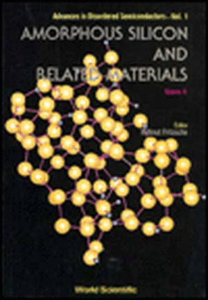 Amorphous Silicon and Related Materials (in 2 Parts) de Hellmut Fritzsche