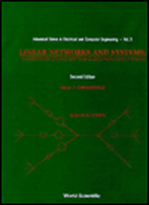 Linear Networks and Systems: Algorithms and Computer-Aided Implementations (2nd Edition) (in 2 Volumes) de Wai-Kai Chen