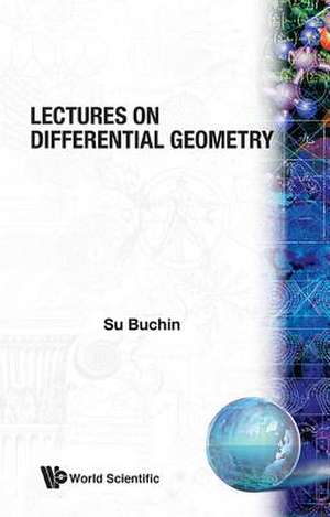 Su, B: Lectures On Differential Geometry