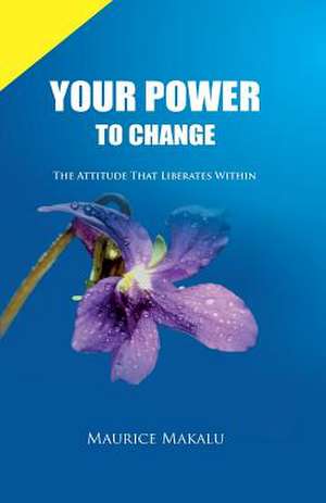 Your Power to Change