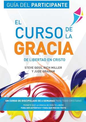 Libertad en Cristo de Steve Goss