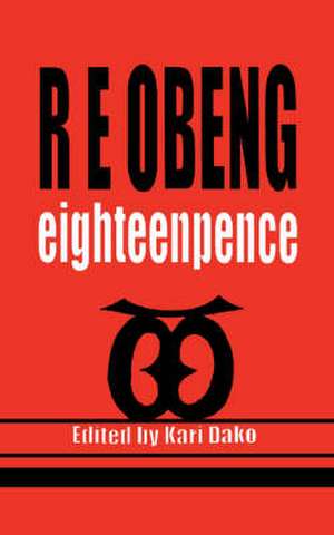 Eighteenpence de R. E. Obeng