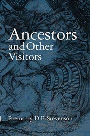 Ancestors and Other Visitors de D. Stevenson