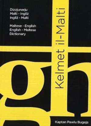 Kelmet Il-Malti: Pocket Maltese-English & English-Maltese Di