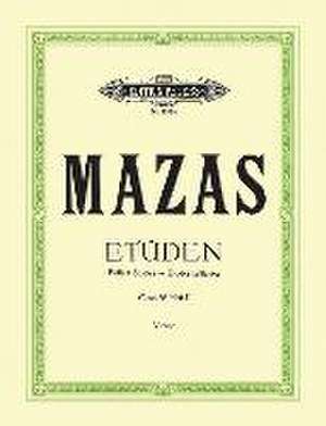 Studies Op. 36 for Violin -- Études Brillantes de Jacques Féréol Mazas