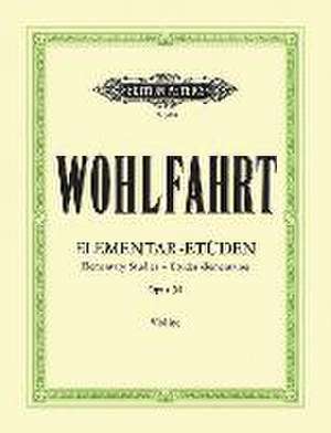 40 Elementar-Etüden für Violine solo op. 54 de Franz Wohlfahrt