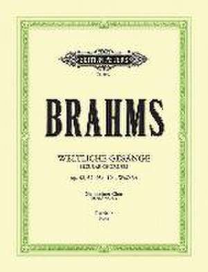 Weltliche a-cappella Gesänge de Johannes Brahms